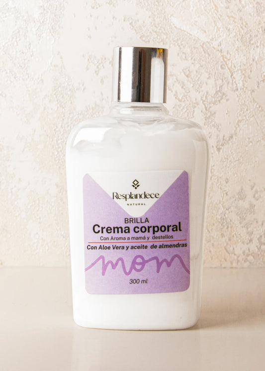 Crema Corporal Brilla – Edición Especial – Con Aroma a Mamá